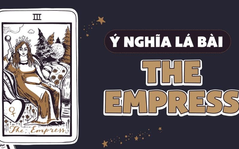 Ý nghĩa lá The Empress
