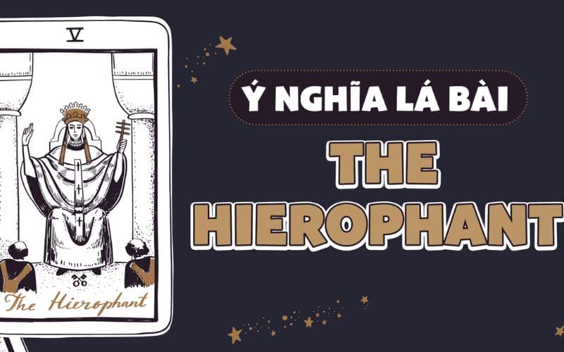 Ý nghĩa lá The Hierophant