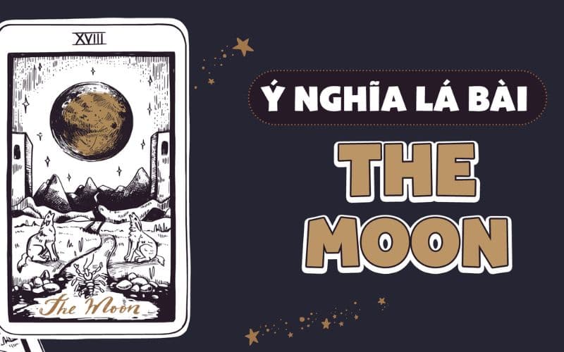 Ý nghĩa lá The Moon Tarot