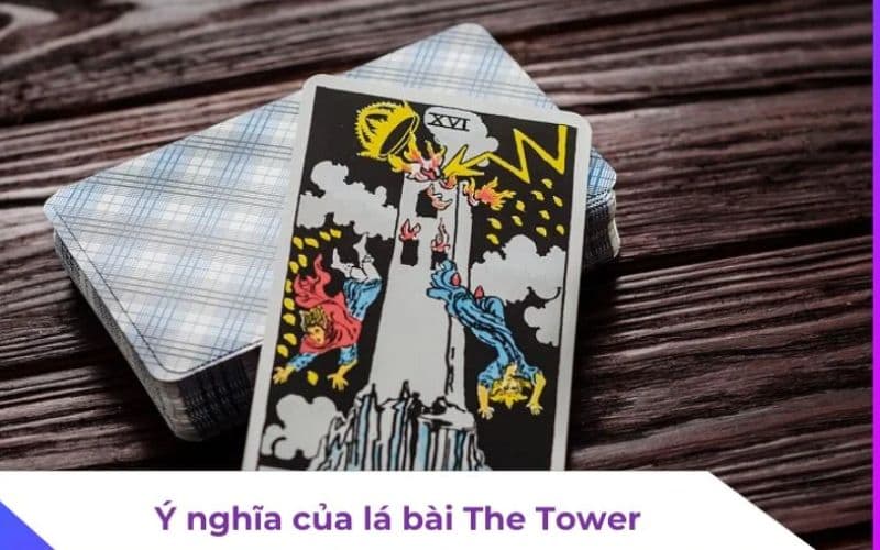 Ý nghĩa lá Tower Tarot
