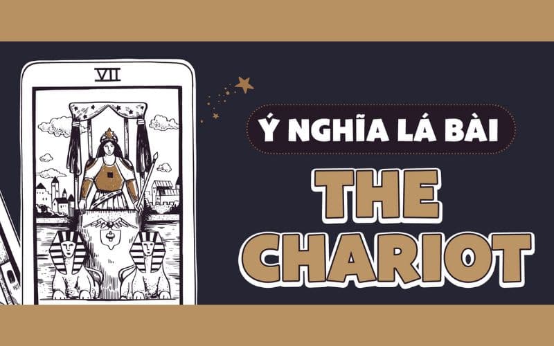 Lá The Chariot Tarot là gì